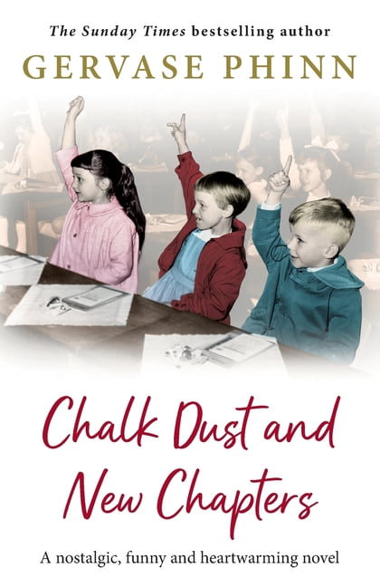 Chalk Dust and New Chapters, (Paperback)