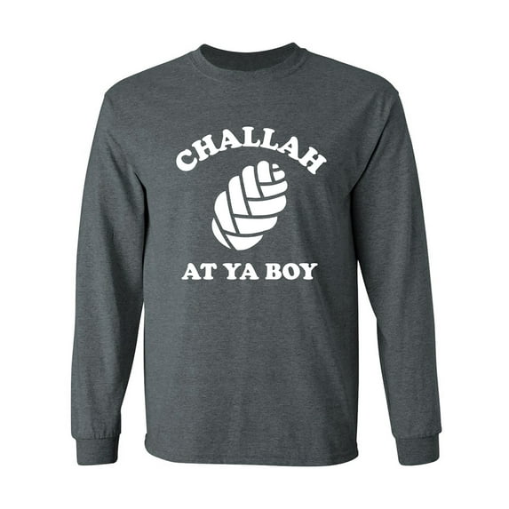 Challah At Ya Boy Adult Long Sleeve T-shirt