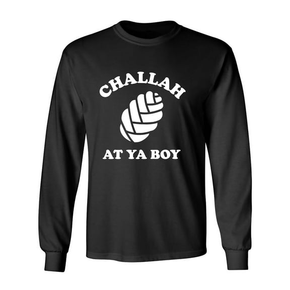 Challah At Ya Boy Adult Long Sleeve T-shirt