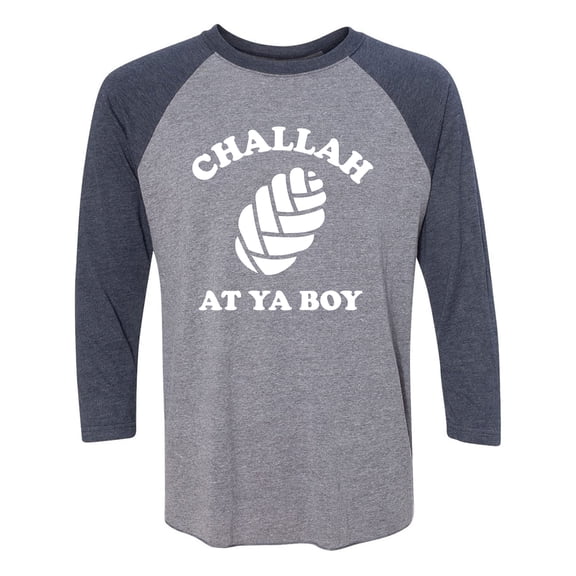 Challah At Ya Boy Unisex 3/4 Sleeve Baseball Raglan Tee