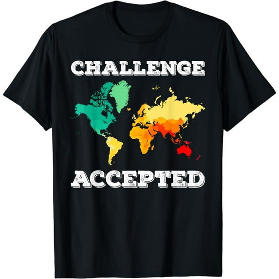 Challenge Accepted Map T Shirt | Travel World Traveler Shirt
