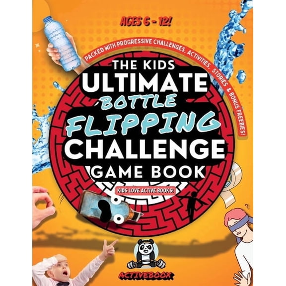 Challenge Books Kids Ultimate Bottle Flipping Challenge Game Book, (Paperback)