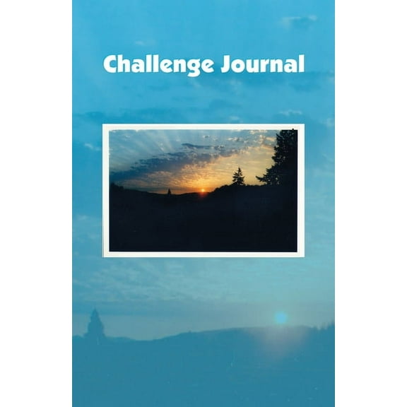 Challenge Journal: A Personal Transformation Toolkit, (Paperback)