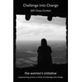 thumbnail image 1 of Challenge into Change 2011 Essay Contest, (Paperback), 1 of 1