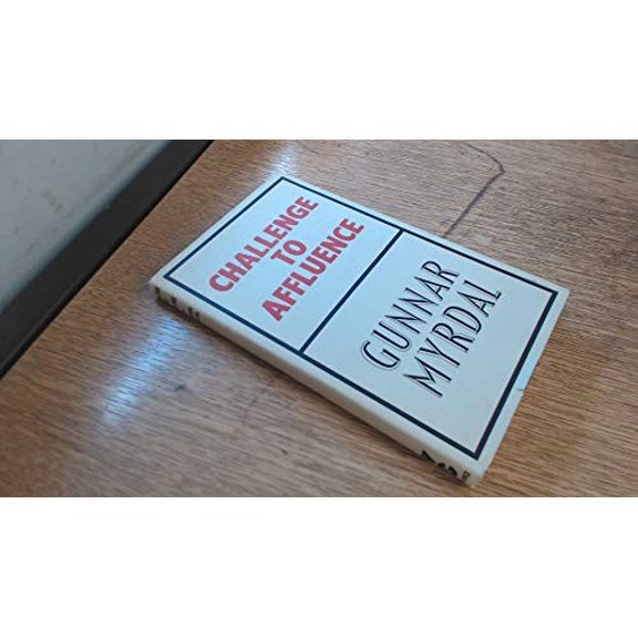 Pre-Owned Challenge to Affluence. (Hardcover) 0394418972 9780394418971