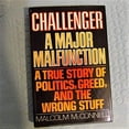 thumbnail image 1 of Pre-Owned Challenger : A Major Malfunction : A True Story of Politics, Greed, and the Wrong Stuff, Used [Hardcover], 1 of 1