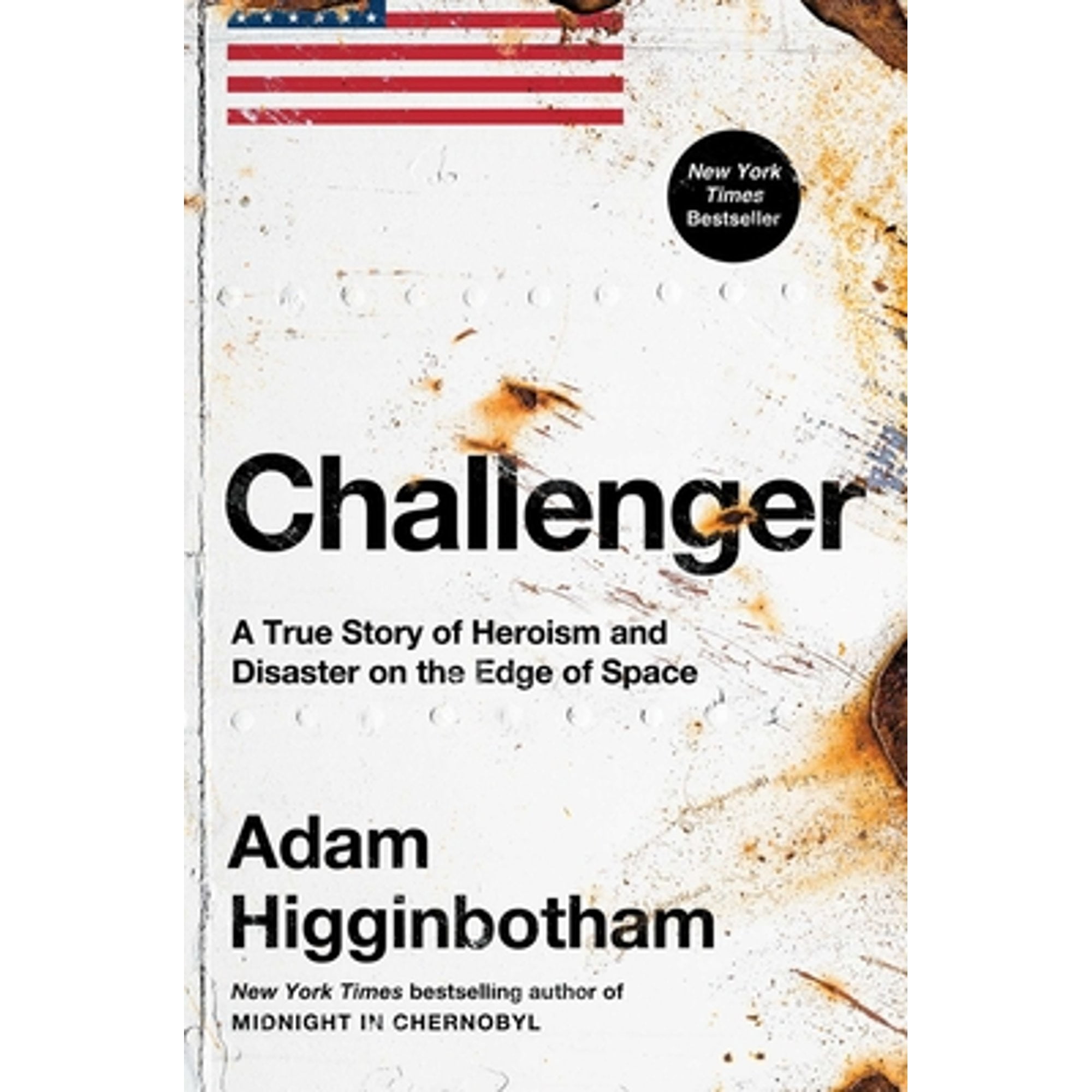 Pre-Owned Challenger: A True Story of Heroism and Disaster on the Edge of Space, 9781982176617, 198217661X, Hardcover,