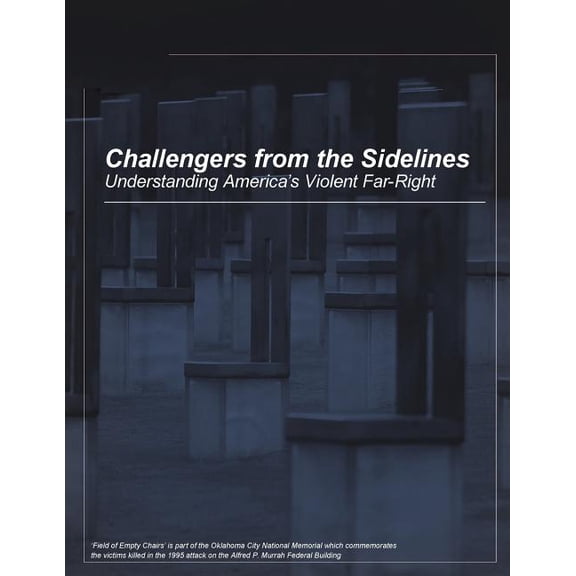 Challengers from the Sidelines: Understanding America's Violent Far-Right (Paperback)