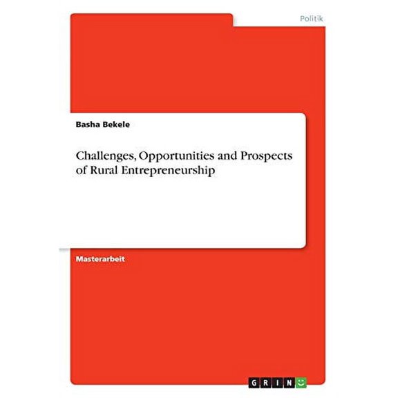 Challenges, Opportunities And Prospects Of Rural Entrepreneurship (German Edition)