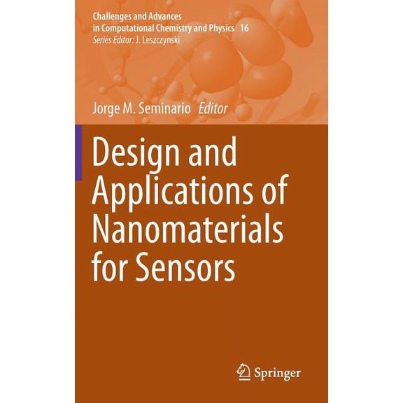 Challenges and Advances in Computational Design and Applications of Nanomaterials for Sensors, Book 16, (Hardcover)