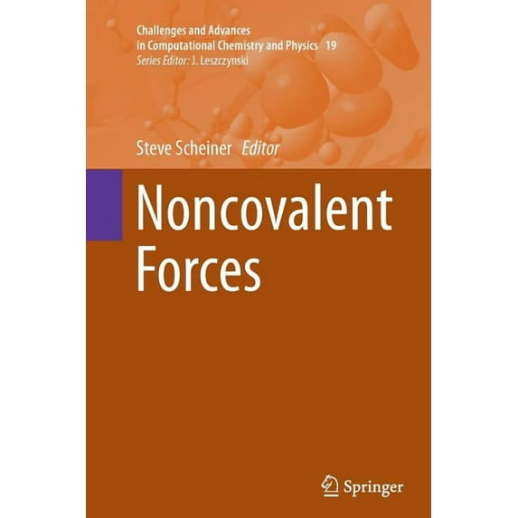 Challenges and Advances in Computational Noncovalent Forces, Book 19, (Paperback)