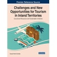 thumbnail image 1 of Challenges and New Opportunities for Tourism in Inland Territories: Ecocultural Resources and Sustainable Initiatives, (Hardcover), 1 of 1
