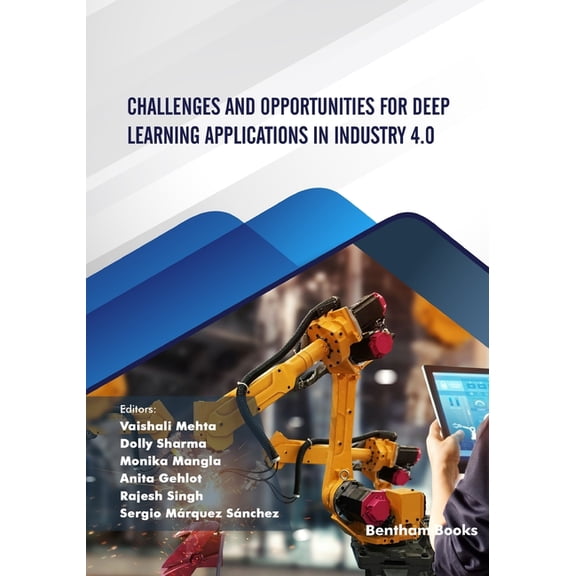 Challenges and Opportunities for Deep Learning Applications in Industry 4.0, (Paperback)