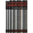thumbnail image 1 of Challenges in Human Rights: A Social Work Perspective, (Paperback), 1 of 1