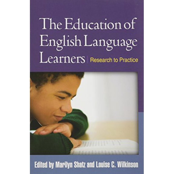 Pre-Owned The Education of English Language Learners : Research to Practice (Paperback) 9781462503308