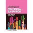 thumbnail image 1 of Challenges in Professional Supervision: Current Themes and Models for Practice, (Paperback), 1 of 1