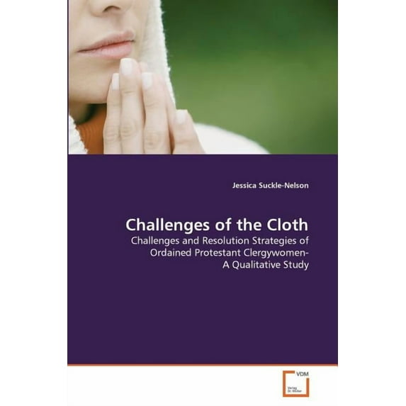 Challenges of the Cloth (Paperback)