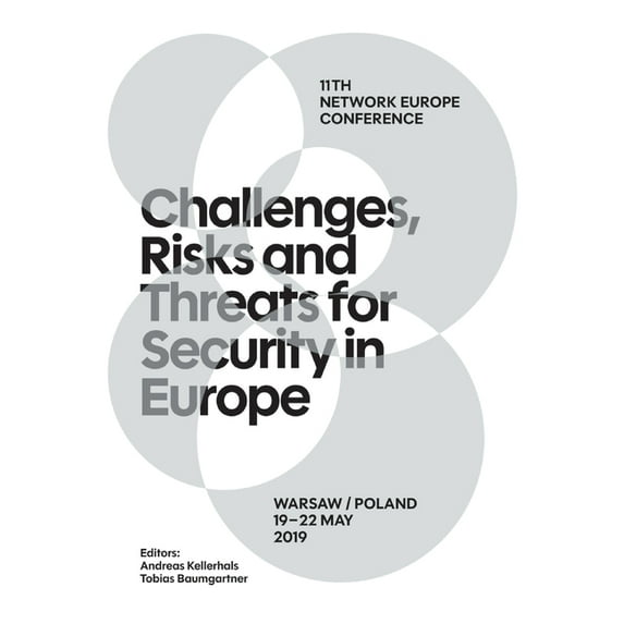 Challenges, risks and threats for security in Europe: 11th Network Europe Conference Warsaw 19th - 22nd May 2019, (Paperback)