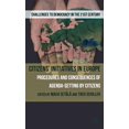 thumbnail image 1 of Challenges to Democracy in the 21st Cent Citizens' Initiatives in Europe: Procedures and Consequences of Agenda-Setting by Citizens, (Hardcover), 1 of 1