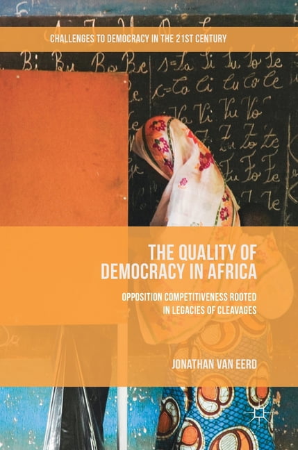 Challenges to Democracy in the 21st Century: The Quality of Democracy ...