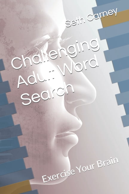 Challenging Adult Word Search: Exercise Your Brain, (Paperback)
