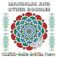 thumbnail image 1 of Challenging Art Colouring Books: Mandalas and Other Doodles: A Challenging Art Colouring Book (Paperback), 1 of 1