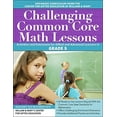 thumbnail image 1 of Pre-Owned Challenging Common Core Math Lessons (Grade 5): Activities and Extensions for Gifted and Advanced Learners in Grade 5 (Paperback) 161821487X 9781618214874, 1 of 1