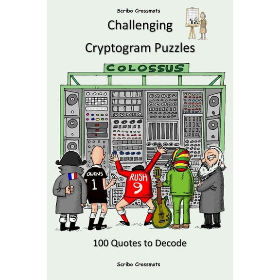 Challenging Cryptogram Puzzles: 100 Quotes to Decode, (Paperback)
