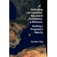 thumbnail image 1 of Challenging Late Capitalism, Neoliberal Globalization, & Militarism (Paperback), 1 of 1