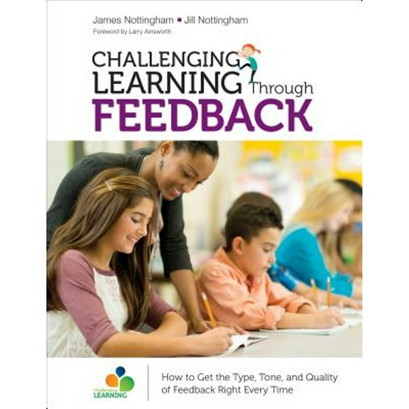 Pre-Owned Challenging Learning Through Feedback: How to Get the Type, Tone and Quality of Feedback Right Every Time (Paperback) 1506376479 9781506376479