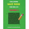 thumbnail image 1 of Challenging Maze Book for Kids 8-12 Volume 3 (Kids Activity Book), (Paperback), 1 of 1
