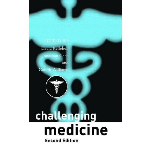 Challenging Medicine, (Paperback)