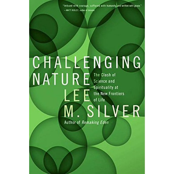 Pre-Owned Challenging Nature: The Clash of Science and Spirituality at the New Frontiers of Life