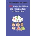 thumbnail image 1 of Challenging Riddle Book for Kids: 200 Interactive Riddles and Trick Questions for Smart Kids (Paperback), 1 of 1