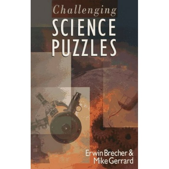 Pre-Owned Challenging Science Puzzles (Paperback) 0806996102 9780806996103