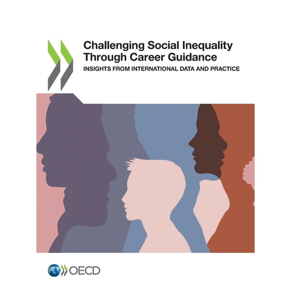 Challenging Social Inequality Through Career Guidance, (Paperback)