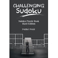 thumbnail image 1 of Challenging Sudoku: Sudoku Puzzle Book Hard Edition, (Paperback), 1 of 1