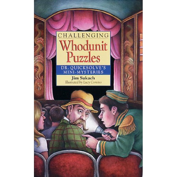 Pre-Owned Challenging Whodunit Puzzles: Dr. Quicksolve's Mini-Mysteries (Paperback) 0806996196 9780806996196