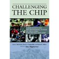 thumbnail image 1 of Pre-Owned Challenging the Chip: Labor Rights and Environmental Justice in the Global Electronics Industry Paperback Ted Smith, 1 of 1