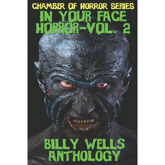 Chamber of Horror In Your Face Horror- Volume 2, Book 9, (Paperback)