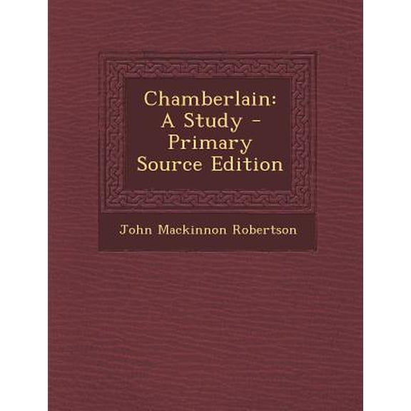Chamberlain : A Study (Paperback)