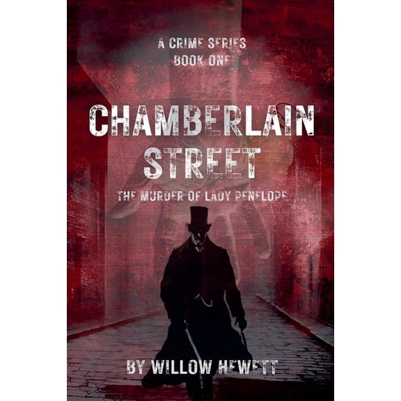 Chamberlain Street Chamberlain Street - The Murder of Lady Penelope, Book 1, (Paperback)