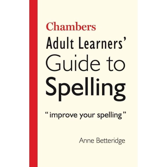 Pre-Owned Chambers Adult Learners' Guide to Spelling (Paperback) 0550102248 9780550102249