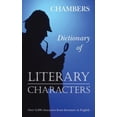 thumbnail image 1 of Pre-Owned Chambers Dictionary of Literary Characters (Paperback) 0550102140 9780550102140, 1 of 1