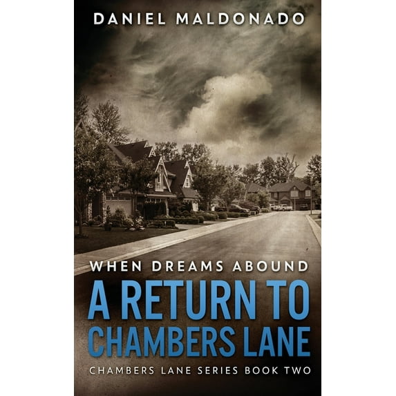 Chambers Lane When Dreams Abound: A Return To Chambers Lane, Book 2, (Paperback)