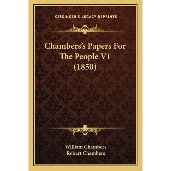 Chambers's Papers For The People V1 (1850) (Paperback)