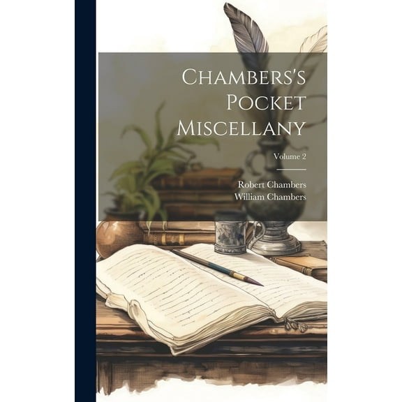 Chambers's Pocket Miscellany; Volume 2, (Hardcover)