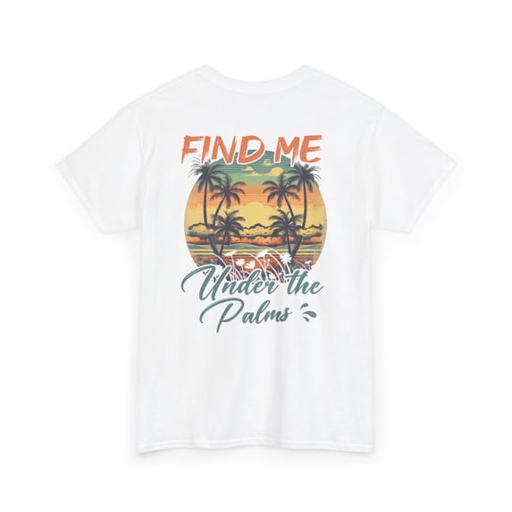 Chamelean Find Me Under The Palms Short Sleeve Tee Unisex Casual T-shirt, Sizes S-3XL