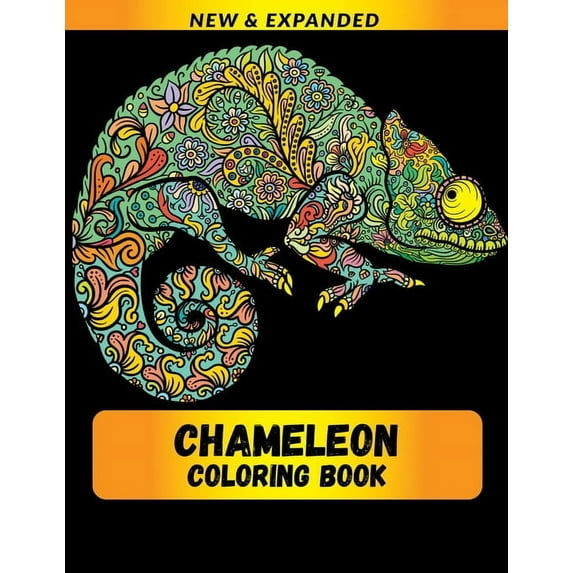 Chameleon Coloring Book (NEW & EXPANDED) : Wonderful Chameleon Coloring Book For Chameleon Lover, Adults, Teens (Paperback)