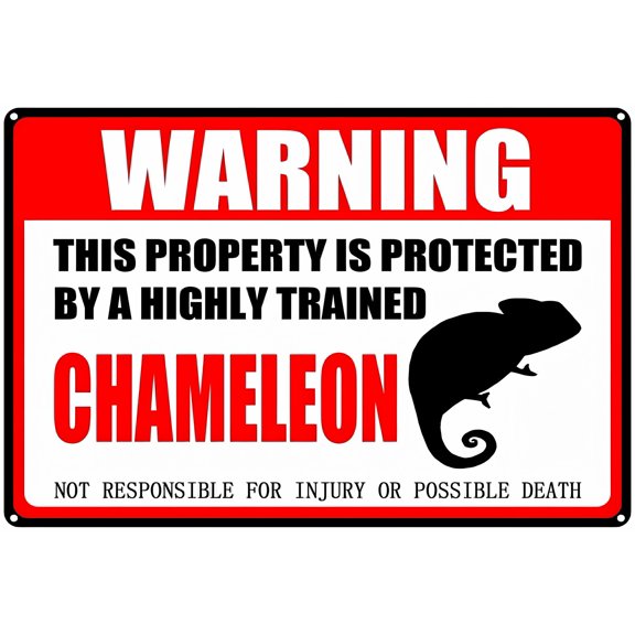 Chameleon Warning Pet Gift This Property Is Protected By Highly Trained Tin Sign 8"x12" - Pet Warning Decor Sign